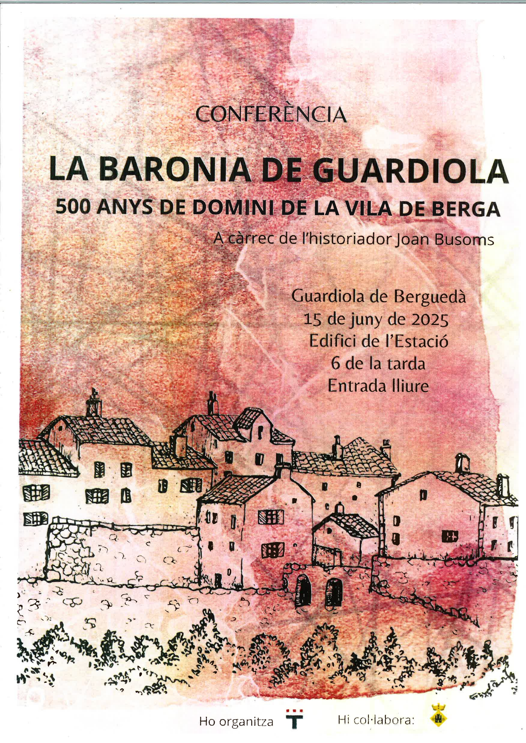 Conferència  La Baronia de Guardiola 